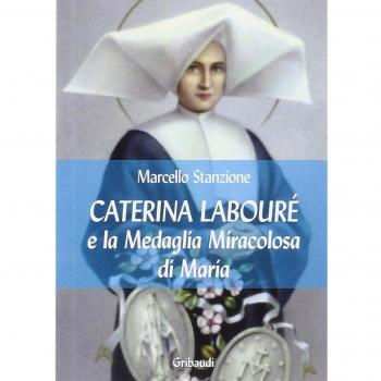 Caterina Labourè e la medaglia miracolosa di Maria