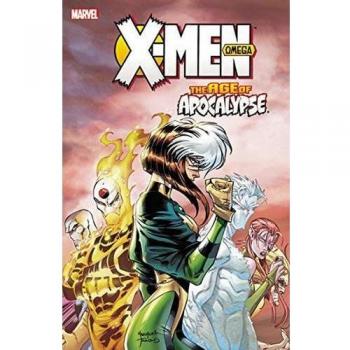 X-Men: Age of Apocalypse Vol. 3: Omega