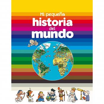Mi Pequeña Historia Del Mundo