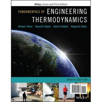 Fundamentals of Engineering Thermodynamics by Michael J. Moran