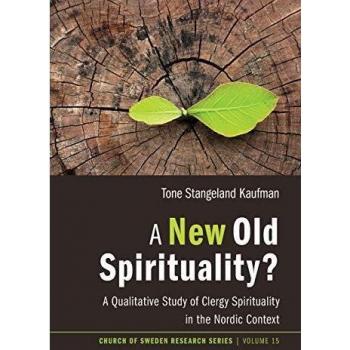 Kaufman, Tone Stangeland: A New Old Spirituality?