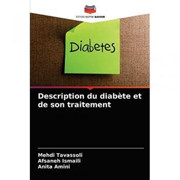 Tavassoli, Mehdi: Description du diabète et de son traitement