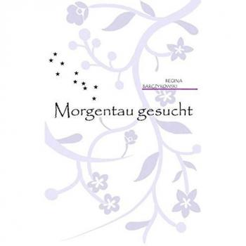 Morgentau gesucht