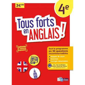 Tous forts en Anglais ! 4e