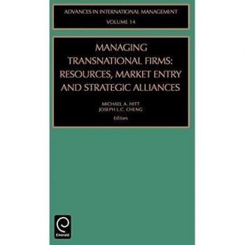 Managing Transnational Firms, ADVANCES IN INTERNATIONAL MANAGEMENT