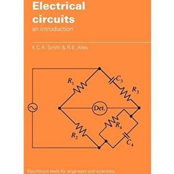 Electrical Circuits: An Introduction (Electronics Texts for Engineers and Scientists