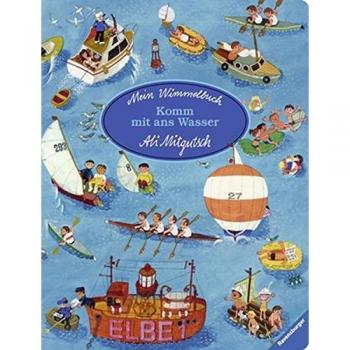 Mein Wimmelbuch: Komm mit ans Wasser