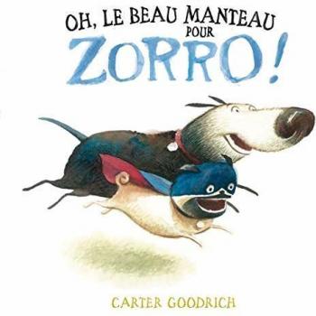 Oh, le beau manteau pour Zorro !