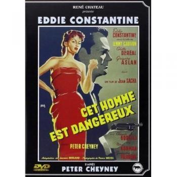 Cet Homme Est Dangereux