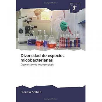 Diversidad de especies micobacterianas: Diagnóstico de la tuberculosis
