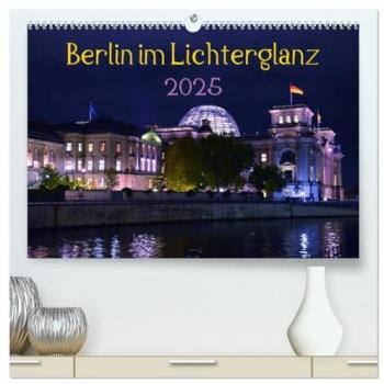Berlin im Lichterglanz 2025