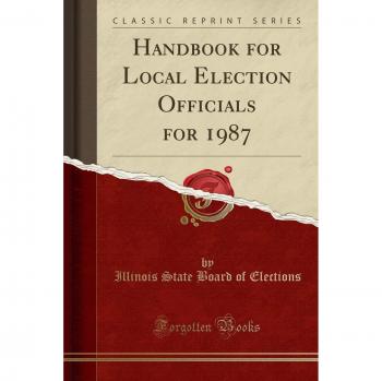 Handbook for Local Election Officials for 1987