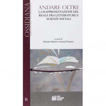 Andare oltre. La rappresentazione del reale fra letteratura e scienze sociali