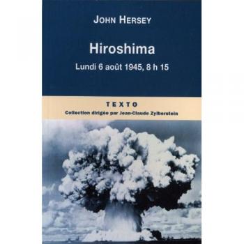 Hiroshima : Lundi 6 août 1945, 8h15