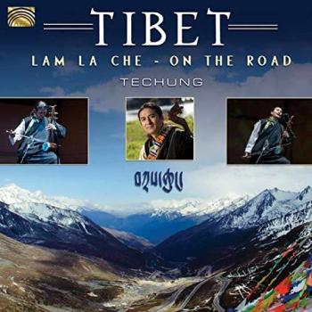 Tibet Lam La Che (On The Road)
