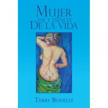 Mujer Sal y Esencia de la Vida.