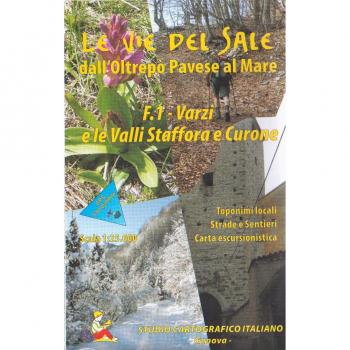 Le vie del sale dall'Oltrepò Pavese al mare. Varzi e le valli della Staffora e Curone 1:25000