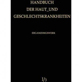 Normale und pathologische Physiologie der Haut I