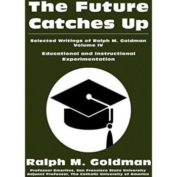Goldman, Ralph M.: The Future Catches Up