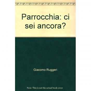 Parrocchia: ci sei ancora?