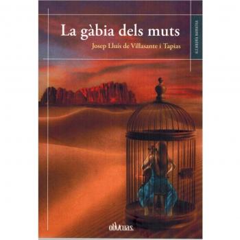 LA GÀBIA DELS MUTS (Tapa blanda).