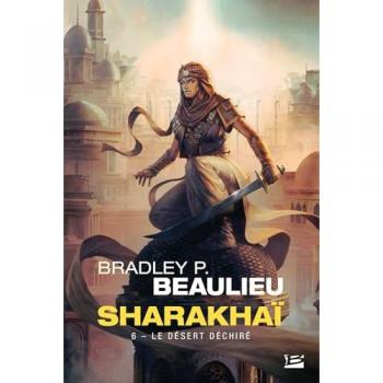 Sharakhaï, Tome 6 : Le Désert déchiré (Poche)