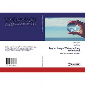 Digital Image Watermarking Techniques: Using Soft-Computing Technqiues
