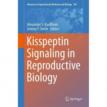 Kisspeptin Signaling in Reproductive Biology