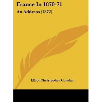 France In 1870-71: An Address (1872)
