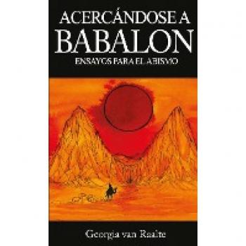 Acercandose a Babalon: Ensayos para el Abismo