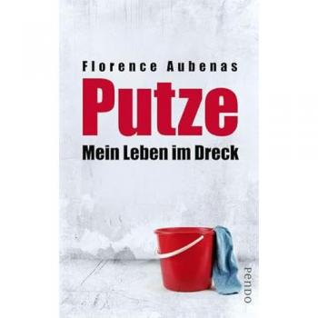 Florence Aubenas Putze: Mein Leben Im Dreck