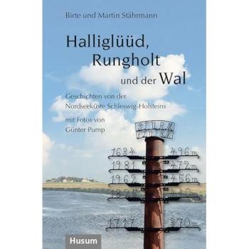 Halliglüüd, Rungholt und der Wal, Belletristik