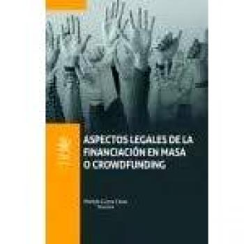 Aspectos legales de la financiación en masa o Crowdfunding