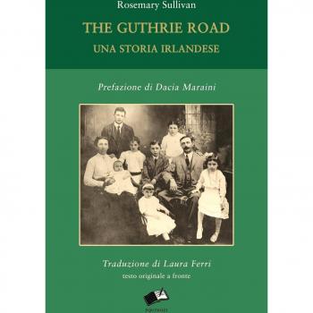 The Guthrie Road. Una storia irlandese. Testo inglese a fronte. Ediz. bilingue