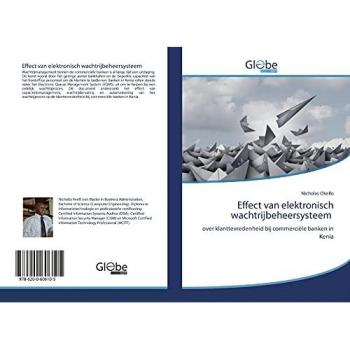 Effect van elektronisch wachtrijbeheersysteem: over klanttevredenheid bij commerciële banken in Kenia