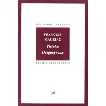 François Mauriac : «  Thérèse Desqueyroux  »