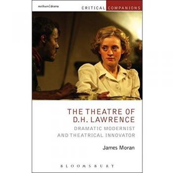 The Theatre Of D.H. Lawrence (Critical Companions) (Paperback)