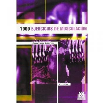MIL EJERCICIOS DE MUSCULACIÓN