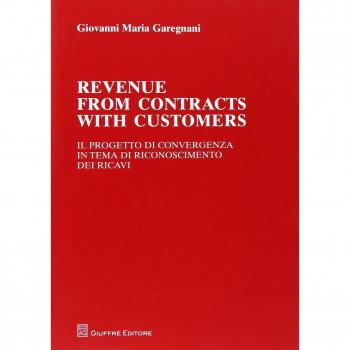 Revenue from contracts with customers. Il progetto di convergenza in tema di riconoscimento dei ricavi