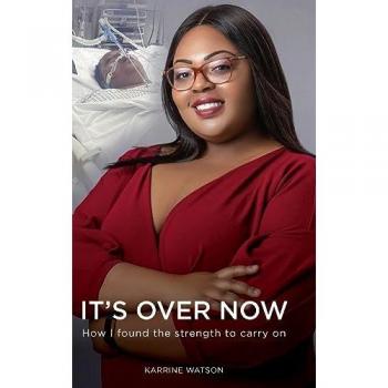 It's Over Now: How I found the strength to carry on