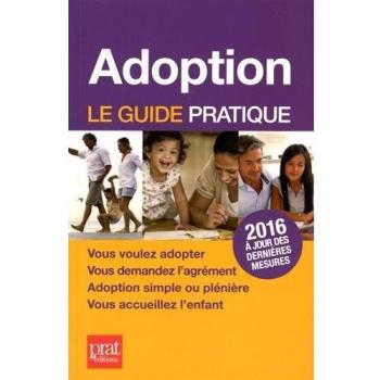 Adoption : Le guide pratique