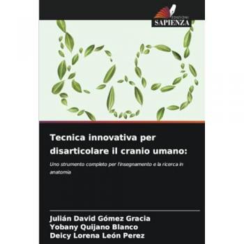 Gómez Gracia, Julián David: Tecnica innovativa per disarticolare il cranio umano: