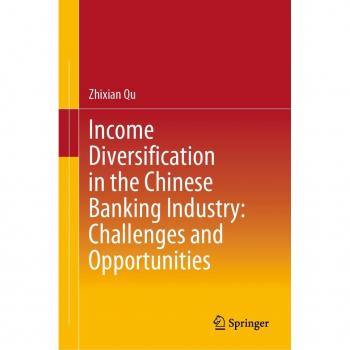 Income Diversification in the Chinese Banking Industry: Challenges and Opportunities