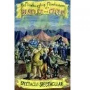 The Mindboggling Misadventures of Bungles the Clown: Spectacle Spectacular