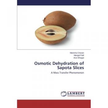 Osmotic Dehydration of Sapota Slices: A Mass Transfer Phenomenon