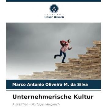 Oliveira M. da Silva, Marco Antonio: Unternehmerische Kultur