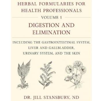 Herbal Formularies for Health Professionals, Volume 1: Digestion and Elimination, including the Gastrointestinal