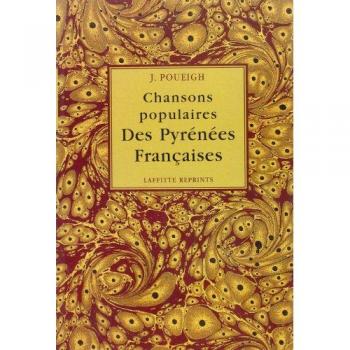 Chansons populaires des Pyrénées Françaises