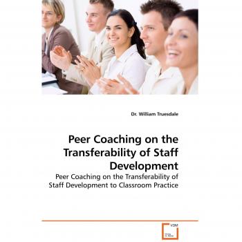 Peer Coaching on the Transferability of Staff Development