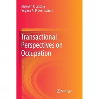 Transactional Perspectives on Occupation